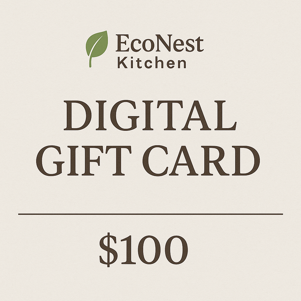 EcoNest Kitchen Digital Gift Card – Give the Gift of Sustainability